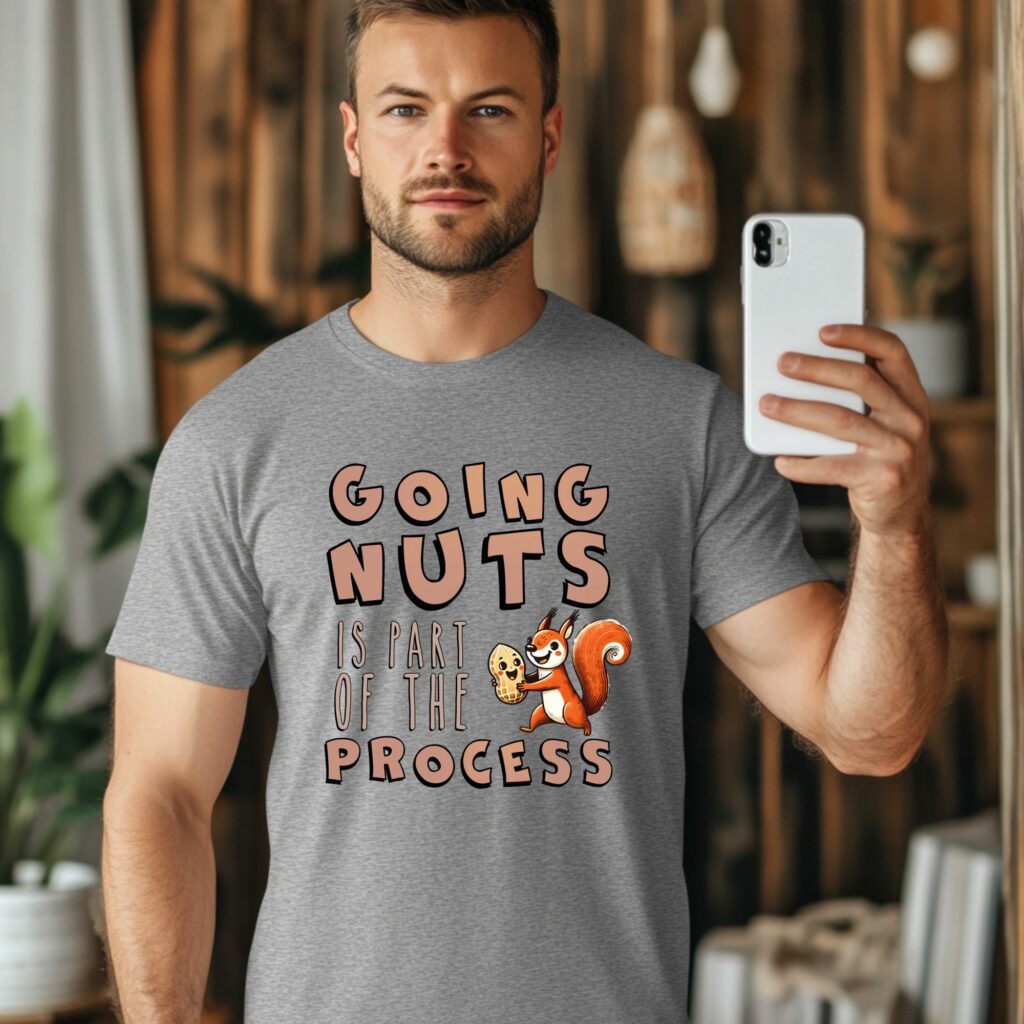 Going Nuts Is a Process