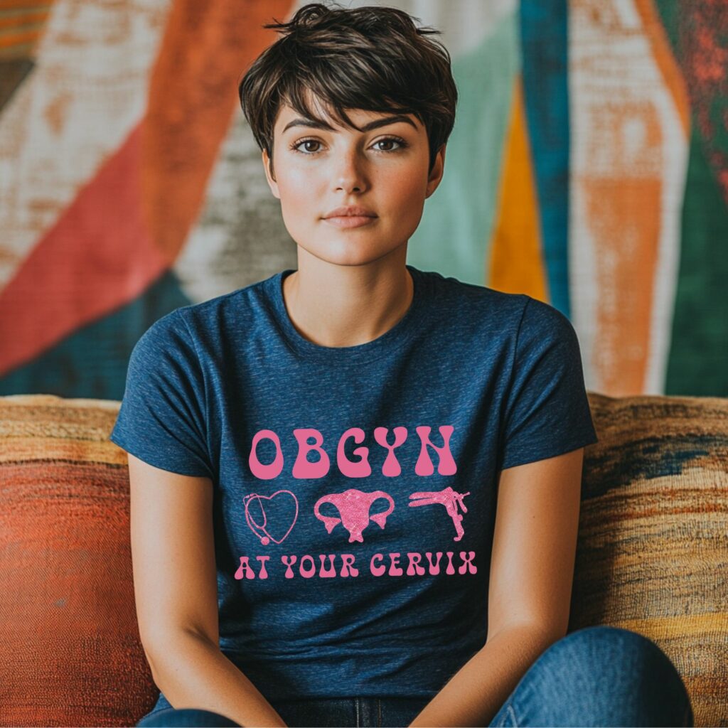 OBGYN: At Your Cervix