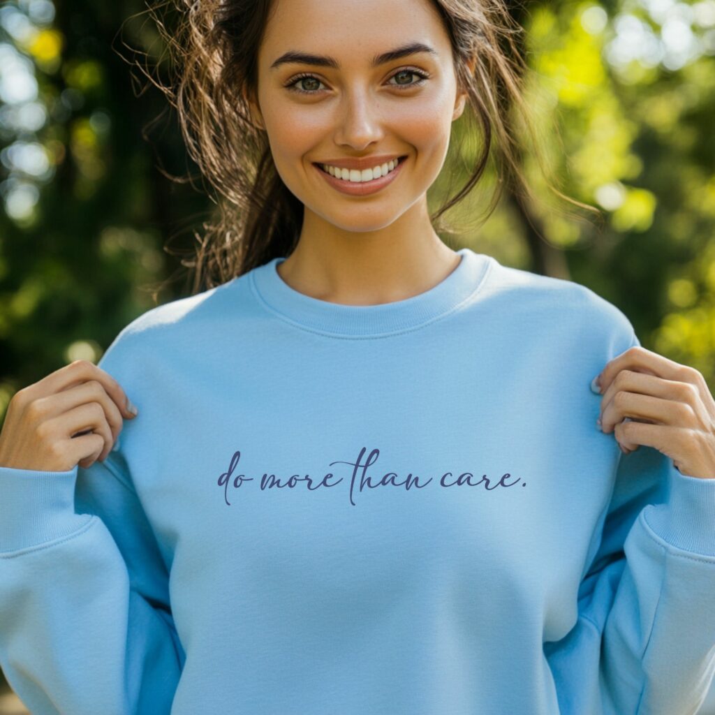 Do More Than Care