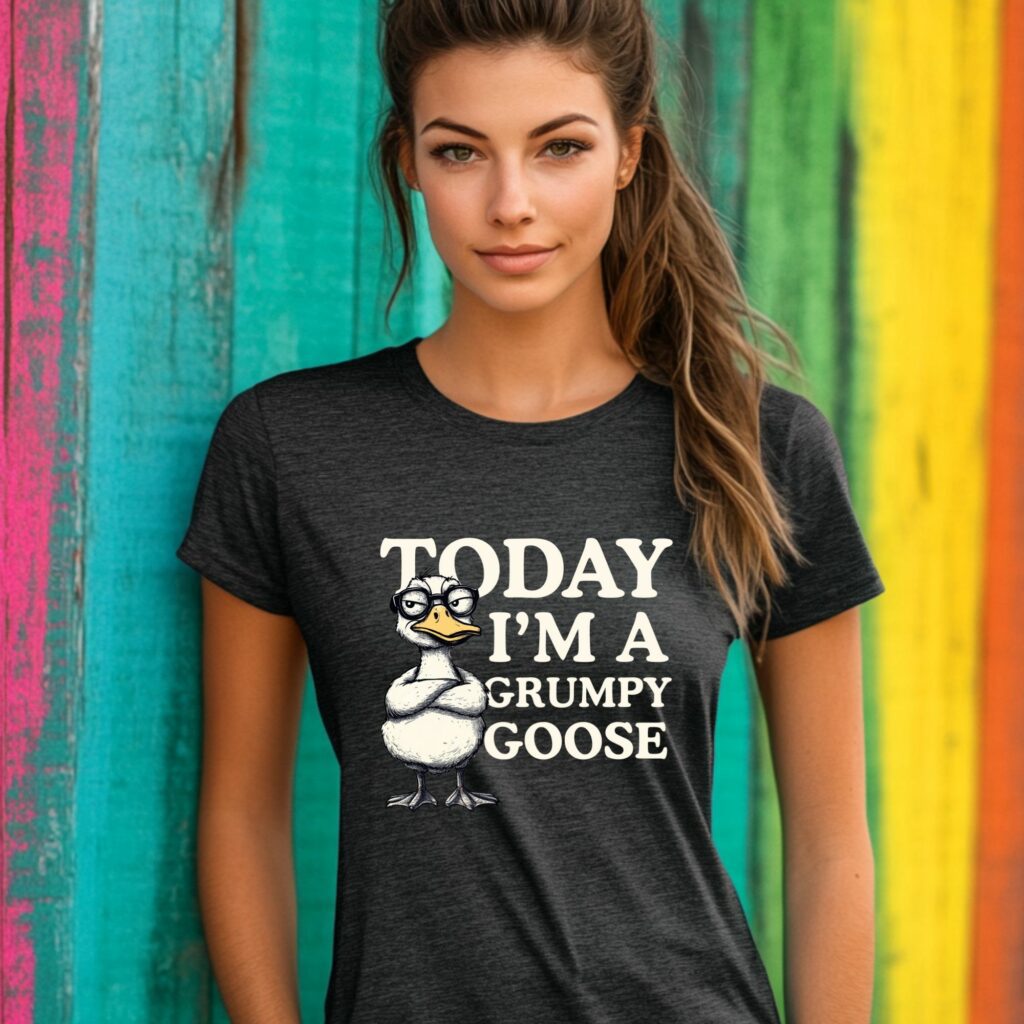 Today I'm a Grumpy Goose