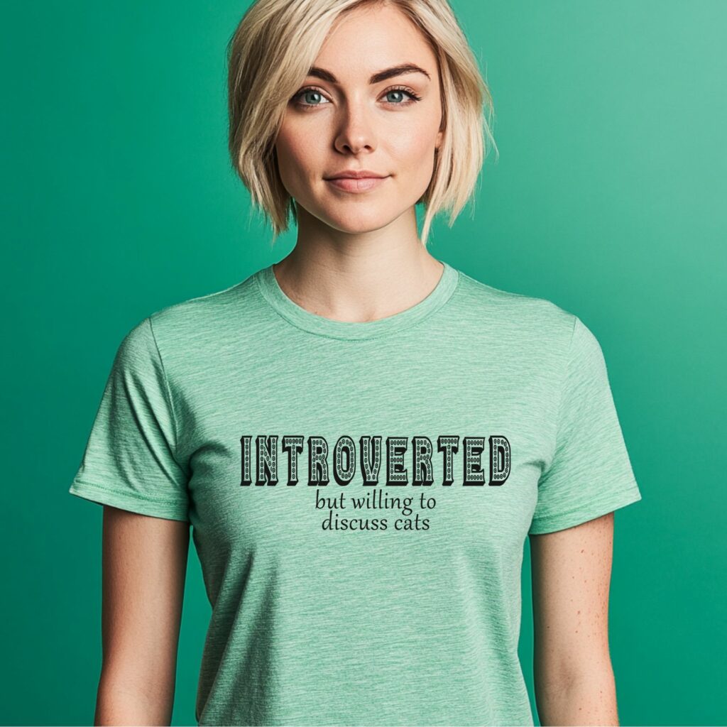 Introverted but Willing to Discuss Cats